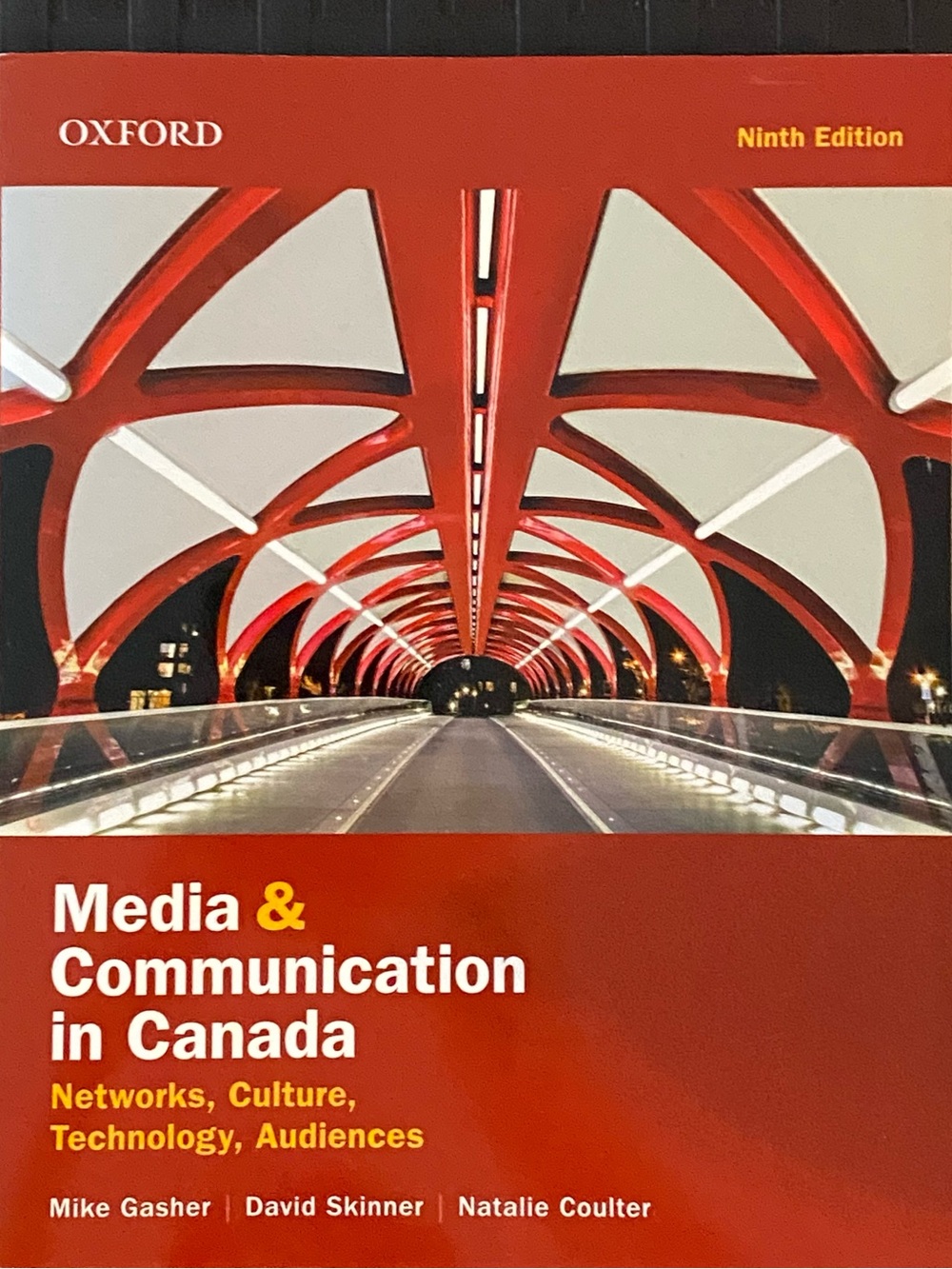 Oxford Media & Communication in Canada Ninth Edition